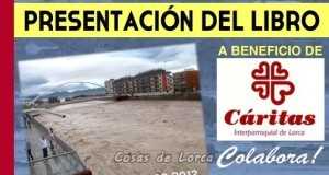Un libro para recordar la riada de Lorca de San Wenceslao en 2012