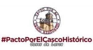Denuncian que el Gobierno no respeta el consenso acordado en el Pacto por la recuperación del Casco Histórico de Lorca 11