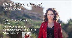 La artista lorquina Verónica Lozano estrena su primer disco pop «Aquí y Ahora» que estrenará en el teatro Guerra el 3 de junio.