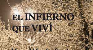 12 DÍAS DE «EL INFIERNO QUE VIVÍ» MI ÚLTIMA NOVELA