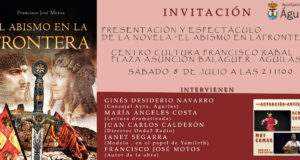 PRESENTACIÓN DE LA NOVELA DE FRANCISCO JOSÉ MOTOS «EL ABISMO EN LA FRONTERA» EN ÁGUILAS