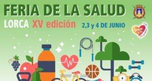 El Ayuntamiento de Lorca celebrará la XV edición de la Feria de la Salud del 2 al 4 de junio en la Alameda de la Constitución