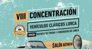 La VIII Concentración de ‘Vehículos Clásicos Lorca’ Salón Autoretro se celebrará el domingo, 11 de septiembre, en el recinto de Ifelor