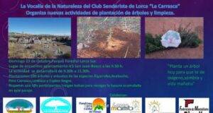 El Club Senderista La Carrasca organiza para el próximo domingo, 23 de octubre, nuevas actividades de plantación de árboles y limpieza