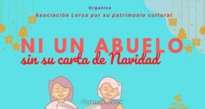 Ni un abuelo sin su carta de Navidad, la iniciativa de la Asociación Lorca por su patrimonio