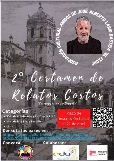 La Concejalía de Educación colabora en la segunda edición del Certamen de Relatos Cortos José Alberto Lario "El Flori" para recordar la figura de este maestro y músico lorquino 5