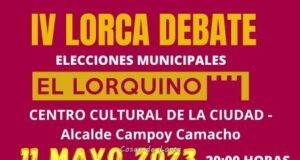 Los candidatos a la Alcaldía de Lorca debatirán este jueves sus propuestas en el IV «Lorca Debate»