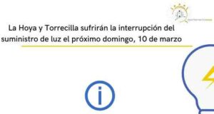 La Hoya y Torrecilla sufrirán la interrupción del suministro de luz el próximo domingo, 10 de marzo, por la ampliación de la red eléctrica