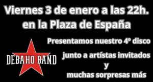 La Plaza de España acogerá el concierto del grupo de rock lorquino ‘Debaho Band’, donde presentarán su último disco ‘Entero’, grabado en tierras navarras