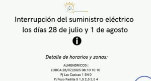 Corte del suministro eléctrico los días 28 de julio y 1 de agosto en varios enclaves de Lorca