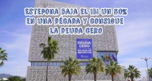 Estepona rebaja el IBI un 50% en una década. ¿Se puede aplicar en Lorca la misma medida?