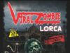 Regresa a Lorca la segunda edición de la iniciativa inmersiva Viral Zombie® Real Game, con cientos de muertos vivientes por el casco histórico y el centro de la ciudad